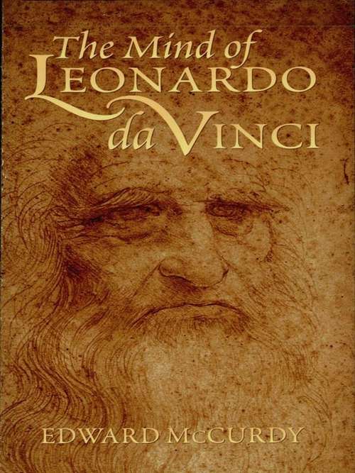 Book cover of The Mind of Leonardo da Vinci (Dover Fine Art, History Of Art Series)