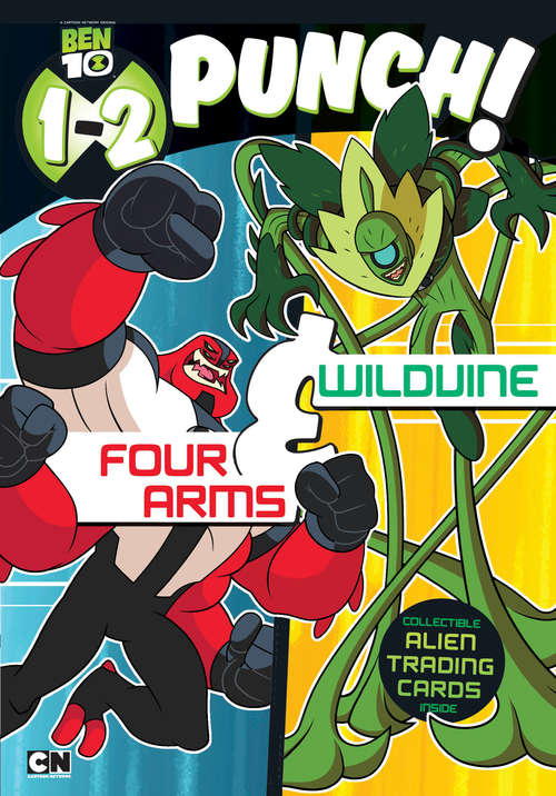Book cover of 1-2 Punch: Four Arms and Wildvine (Ben 10)