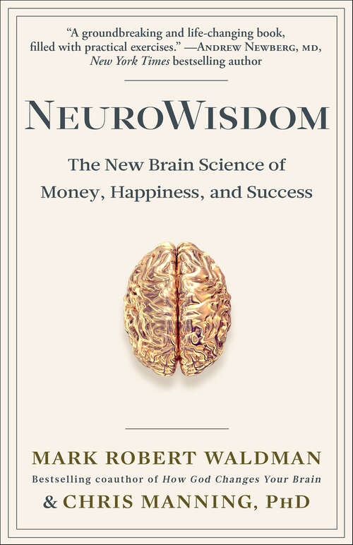 Book cover of NeuroWisdom: The New Brain Science of Money, Happiness, and Success