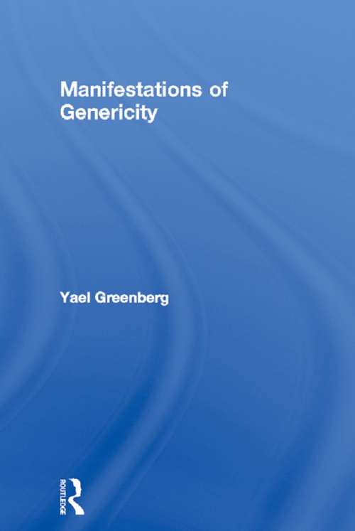 Book cover of Manifestations of Genericity (Outstanding Dissertations in Linguistics)