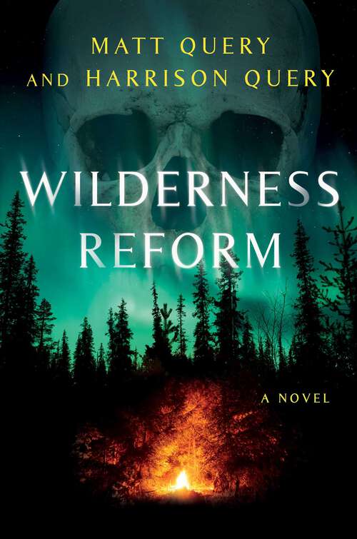 Book cover of Wilderness Reform: A Novel