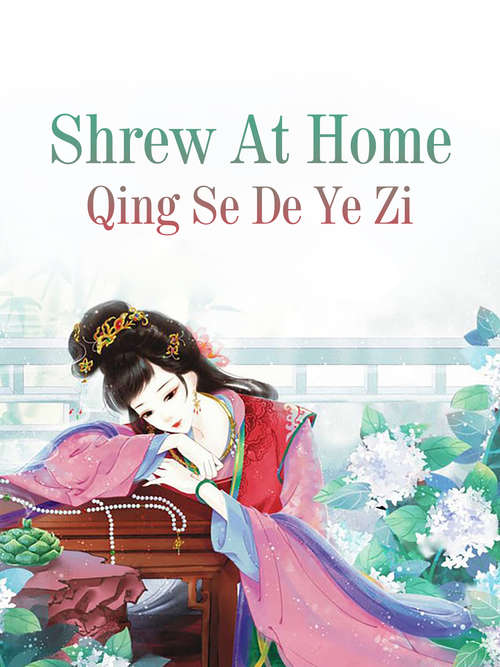 Book cover of Shrew At Home: Volume 1 (Volume 1 #1)