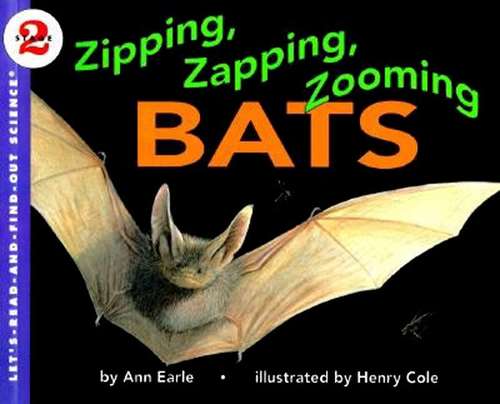 Book cover of Zipping, Zapping, Zooming Bats