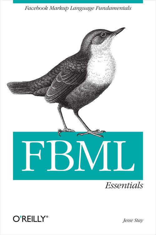 Book cover of FBML Essentials: Facebook Markup Language Fundamentals