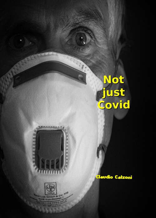 Book cover of Not just covid