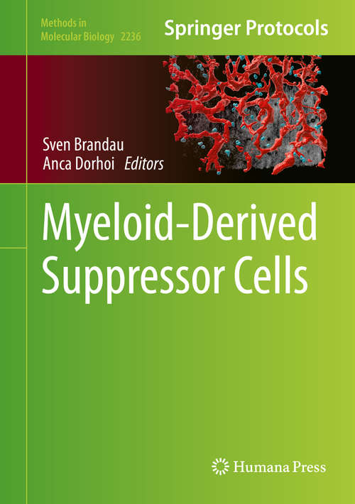 Book cover of Myeloid-Derived Suppressor Cells (1st ed. 2021) (Methods in Molecular Biology #2236)