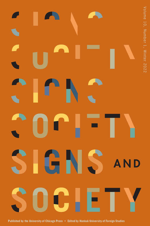 Book cover of Signs and Society, volume 10 number 1 (Winter 2022)