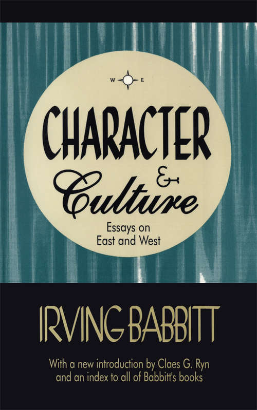 Book cover of Character & Culture: Essays on East and West