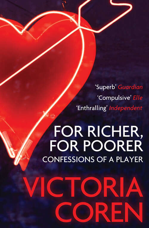 Book cover of For Richer, For Poorer: Confessions of a Player