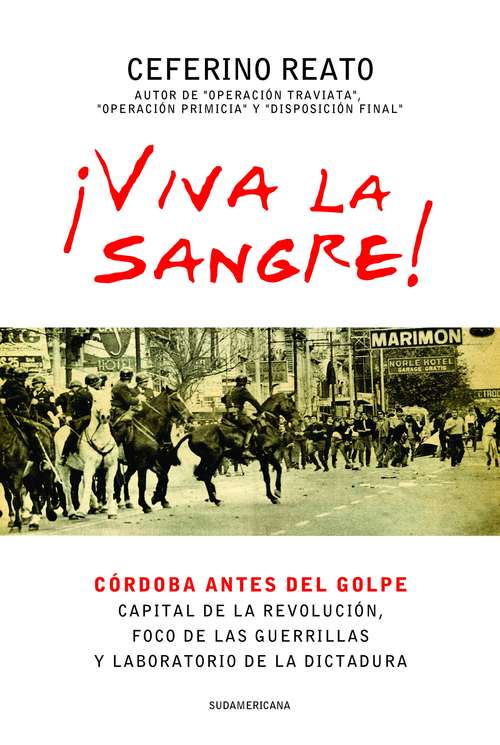 Book cover of ¡Viva la sangre!: Córdoba antes del golpe