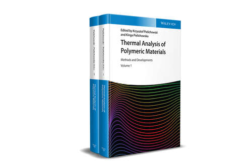 Book cover of Thermal Analysis of Polymeric Materials: Methods and Developments