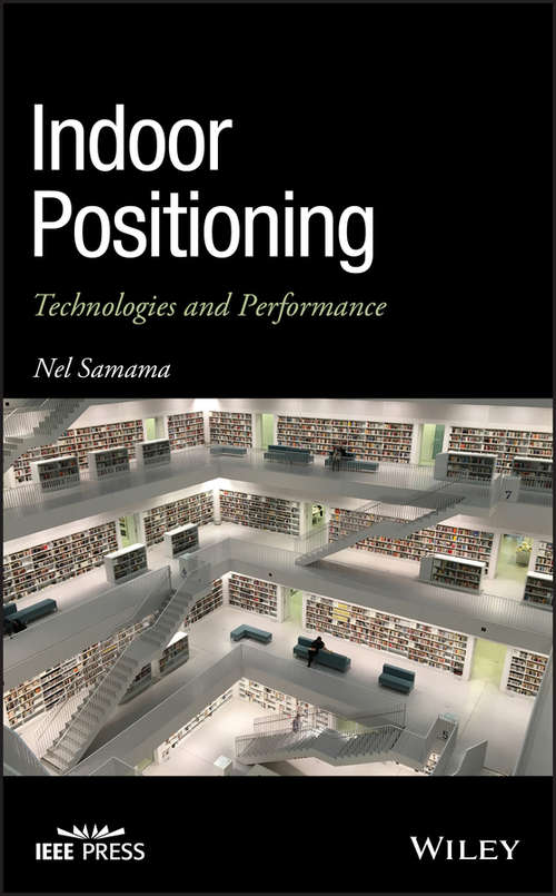 Book cover of Indoor Positioning: Technologies and Performance (Wiley - IEEE)