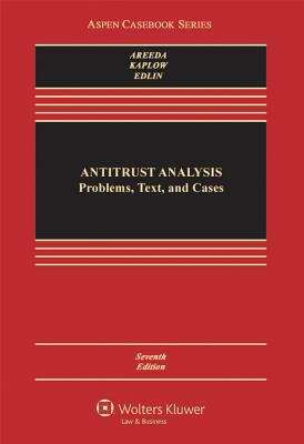 Book cover of Antitrust Analysis: Problems, Text, and Cases Seventh Edition