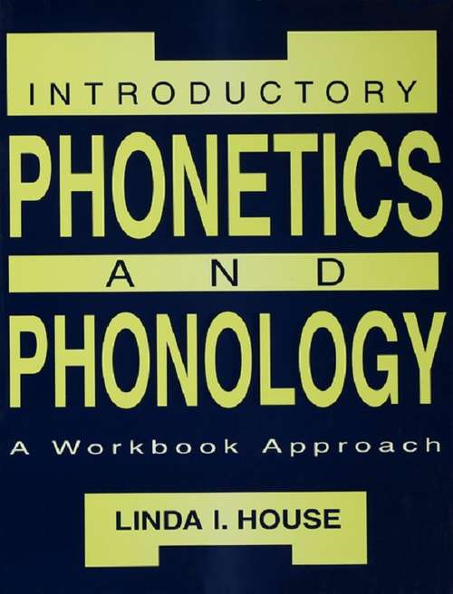 Book cover of Introductory Phonetics and Phonology: A Workbook Approach (2)