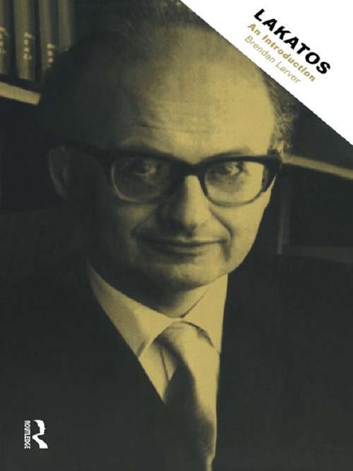 Book cover of Lakatos: An Introduction