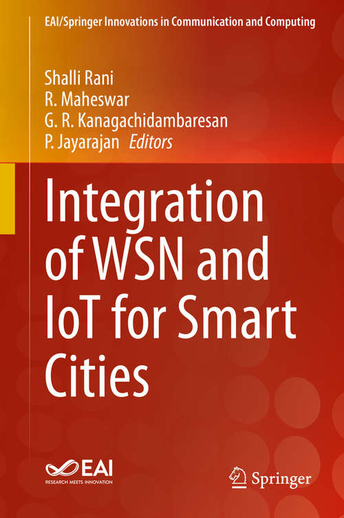 Book cover of Integration of WSN and IoT for Smart Cities (1st ed. 2020) (EAI/Springer Innovations in Communication and Computing)