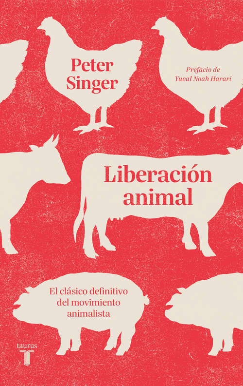 Book cover of Liberación animal: El clásico definitivo del movimiento animalista