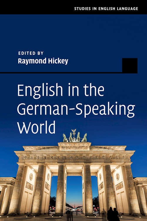 Book cover of English in the German-Speaking World (Studies in English Language)