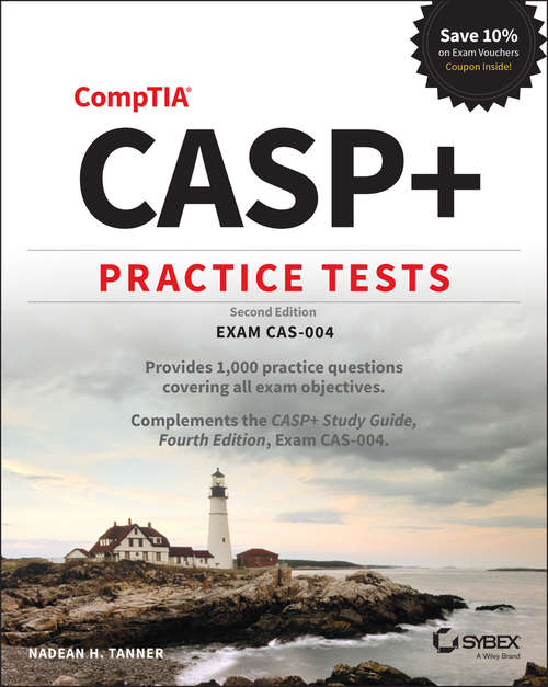 Book cover of CASP+ CompTIA Advanced Security Practitioner Practice Tests: Exam CAS-004 (2)