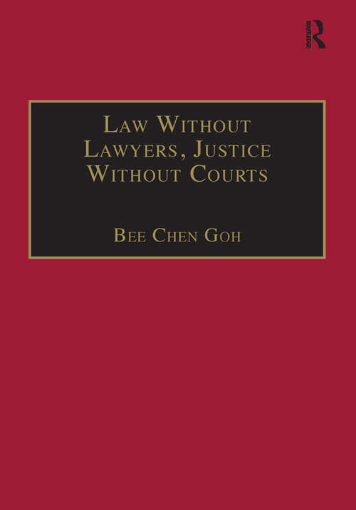 Book cover of Law Without Lawyers, Justice Without Courts: On Traditional Chinese Mediation