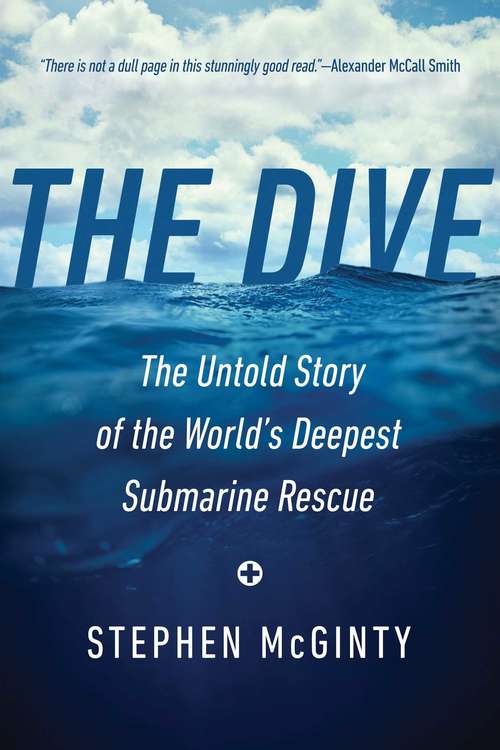 Book cover of The Dive: The Untold Story of the World's Deepest Submarine Rescue