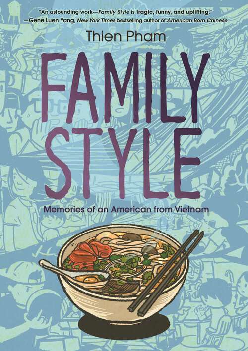 Book cover of Family Style: Memories of an American from Vietnam