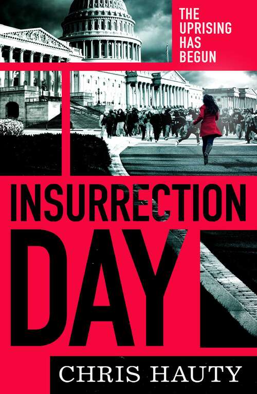 Book cover of Insurrection Day: The gripping new Hayley Chill novella (Ebook Original)