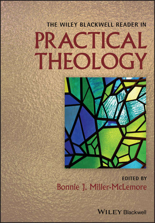 Book cover of The Wiley Blackwell Reader in Practical Theology