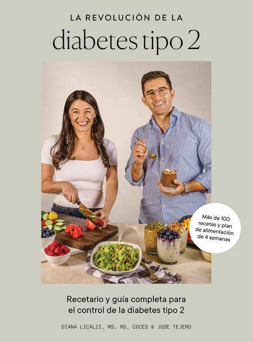 Book cover of La revolución de la diabetes tipo 2: Recetario y guía completa para el control de la diabetes tipo 2