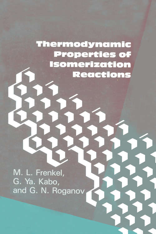 Book cover of Thermodynamic Properties Of Isomerization Reactions