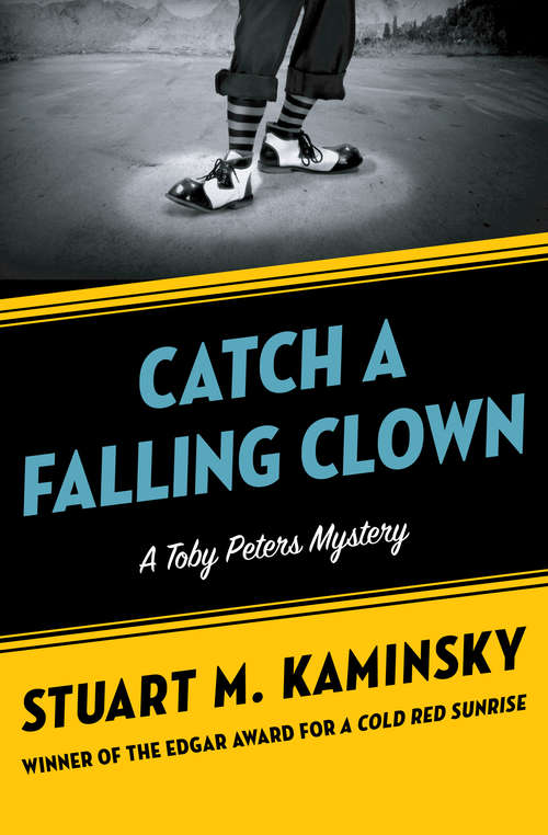 Book cover of Catch a Falling Clown (The Toby Peters Mysteries #7)