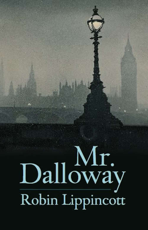 Book cover of Mr. Dalloway: A Novella