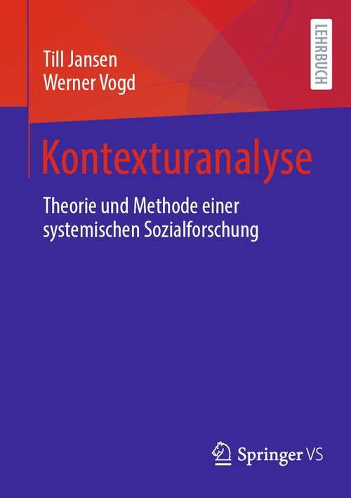 Book cover of Kontexturanalyse: Theorie und Methode einer systemischen Sozialforschung (1. Aufl. 2022)
