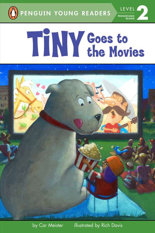 Book cover of Tiny Goes to the Movies (Tiny)