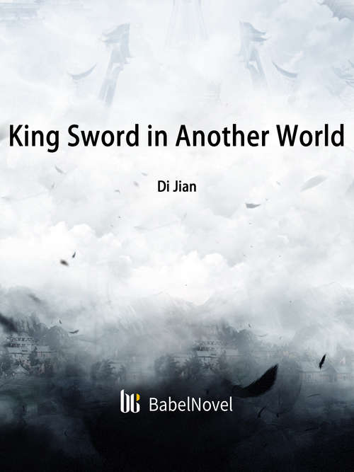 Book cover of King Sword in Another World: Volume 1 (Volume 1 #1)