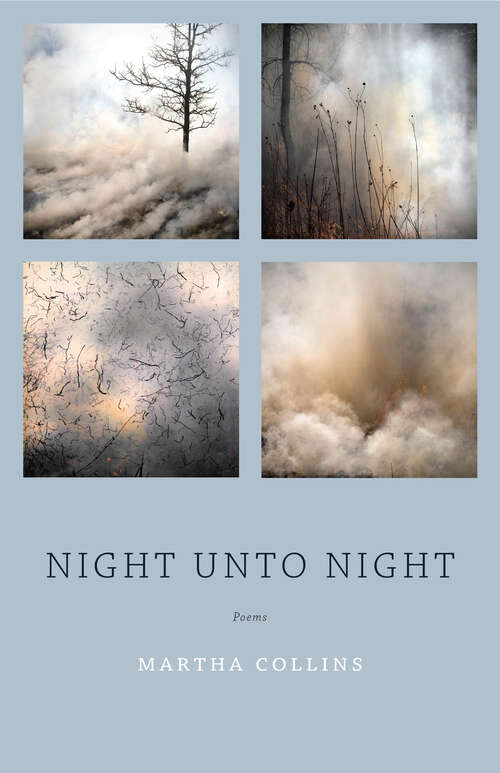 Book cover of Night Unto Night: Poems