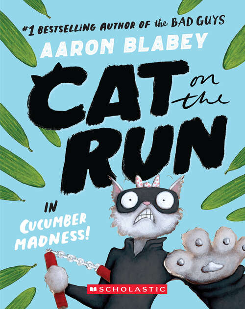 Book cover of Cat on the Run in Cucumber Madness! (Cat on the Run)