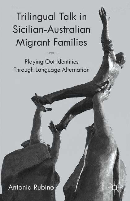 Book cover of Trilingual Talk in Sicilian-Australian Migrant Families