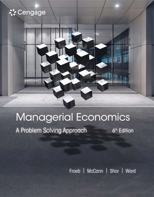 Book cover of Managerial Economics: A Problem Solving Approach (Sixth Edition)