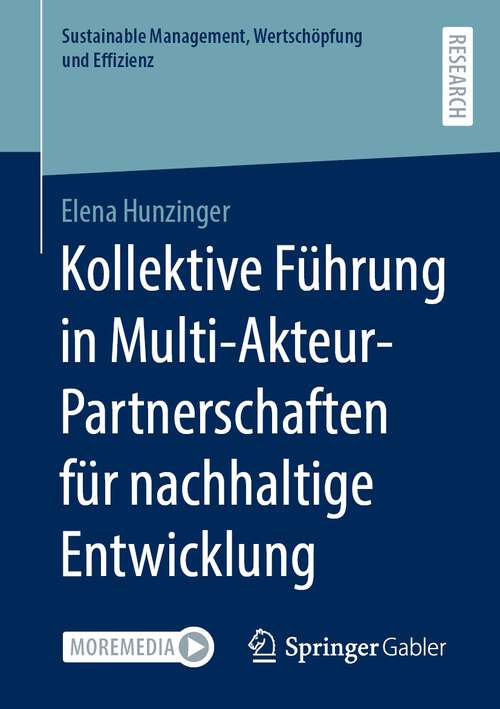 Book cover of Kollektive Führung in Multi-Akteur-Partnerschaften für nachhaltige Entwicklung (1. Aufl. 2023) (Sustainable Management, Wertschöpfung und Effizienz)