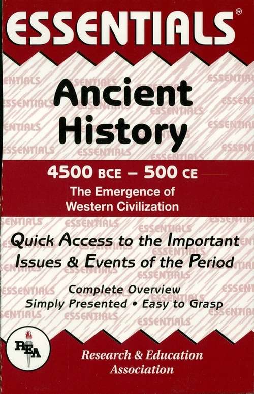 Book cover of Ancient History: 4500 BCE to 500 CE Essentials