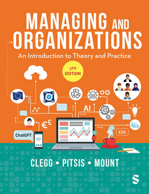 Book cover of Managing and Organizations: An Introduction to Theory and Practice (7th Edition)