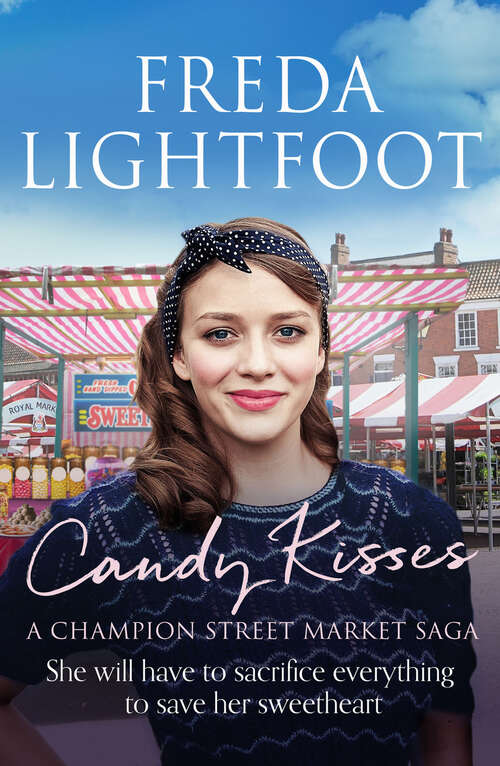 Book cover of Candy Kisses (A Champion Street Market Saga)