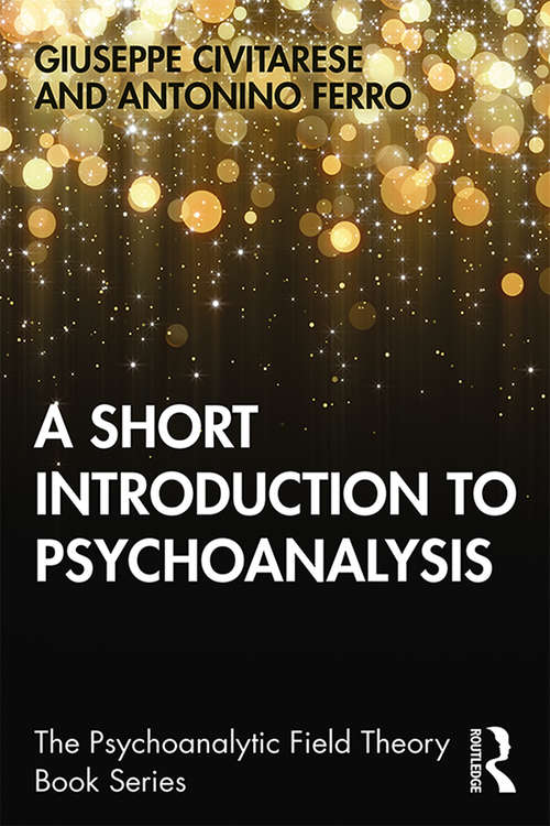 Book cover of A Short Introduction to Psychoanalysis (Psychoanalytic Field Theory Book Series)