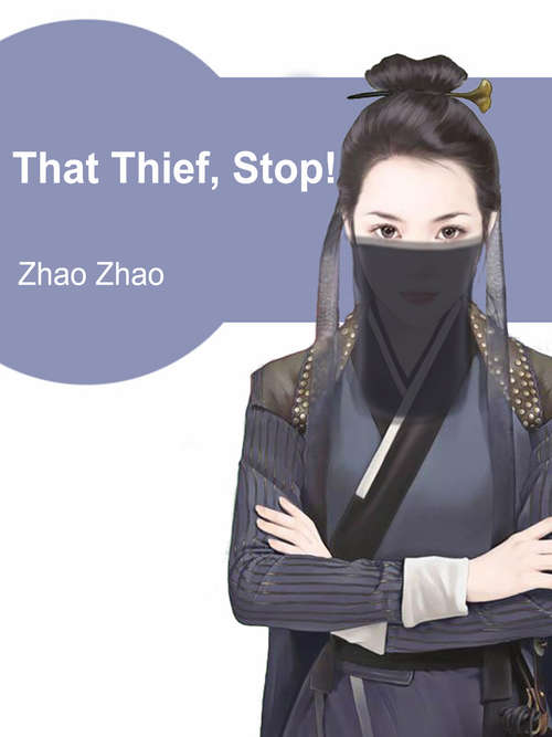Book cover of That Thief, Stop!: Volume 3 (Volume 3 #3)