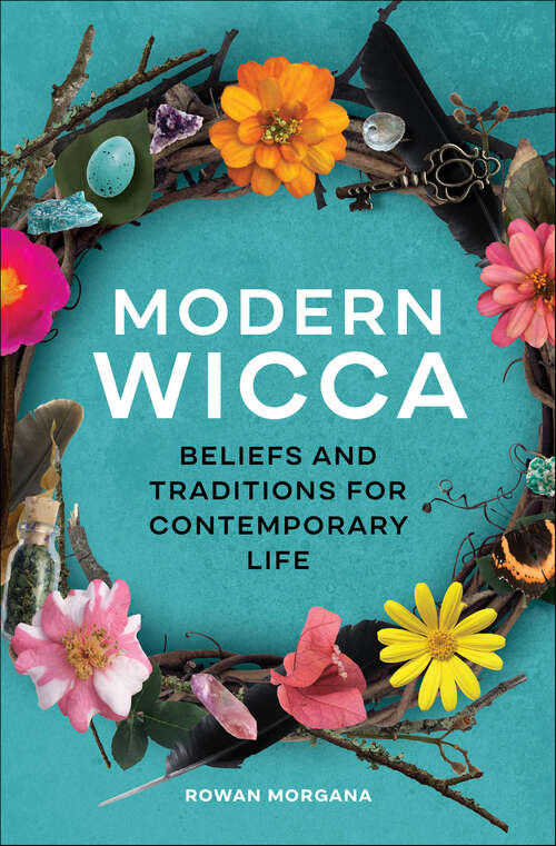 Book cover of Modern Wicca: Beliefs and Traditions for Contemporary Life