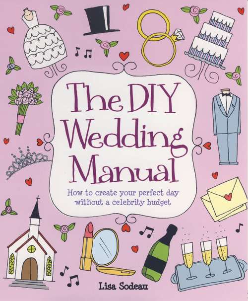 Book cover of The DIY Wedding Manual