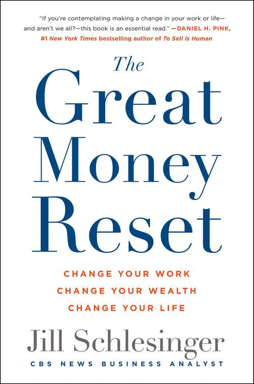 Book cover of The Great Money Reset: Change Your Work, Change Your Wealth, Change Your Life