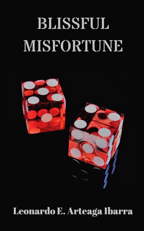 Book cover of Blissful Misfortune