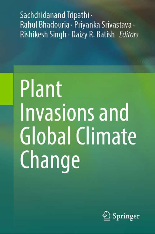 Book cover of Plant Invasions and Global Climate Change (1st ed. 2023)